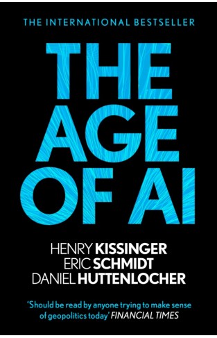 The Age of AI: "THE BOOK WE ALL NEED"